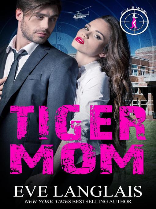 Title details for Tiger Mom by Eve Langlais - Available